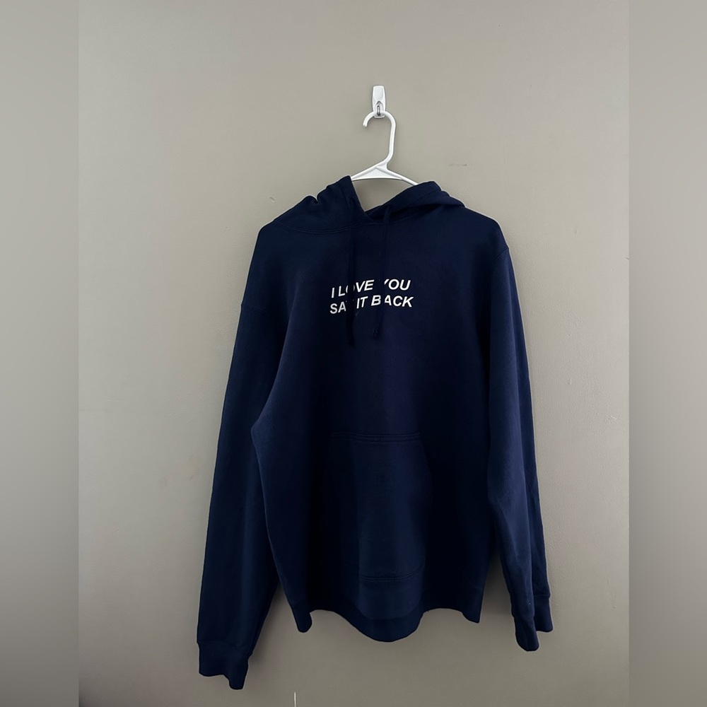 ‘I love you say it back’ sweatshirt. Size Large.